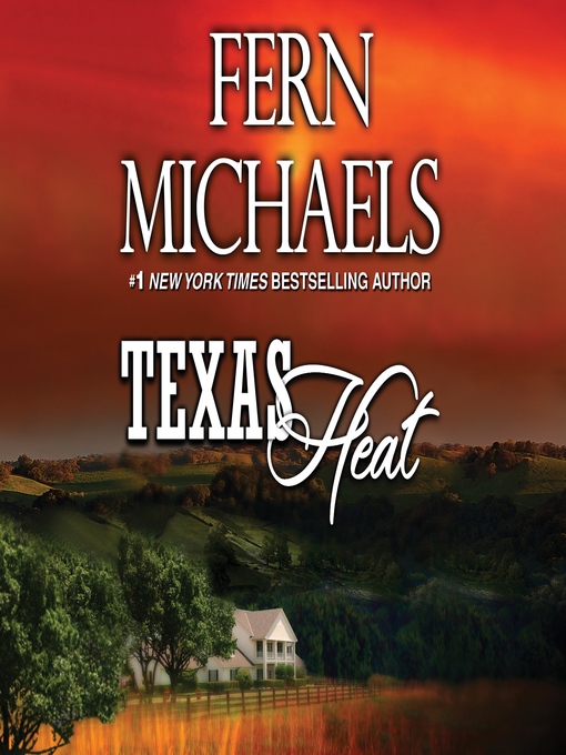 Title details for Texas Heat by Fern Michaels - Available